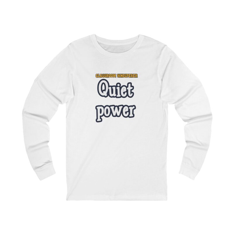 Classroom Whisperer Long Sleeve — Teacher Gift