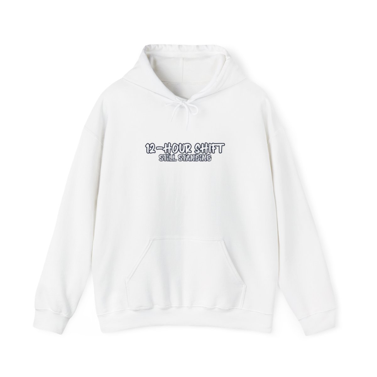 12-Hour Shift Hoodie