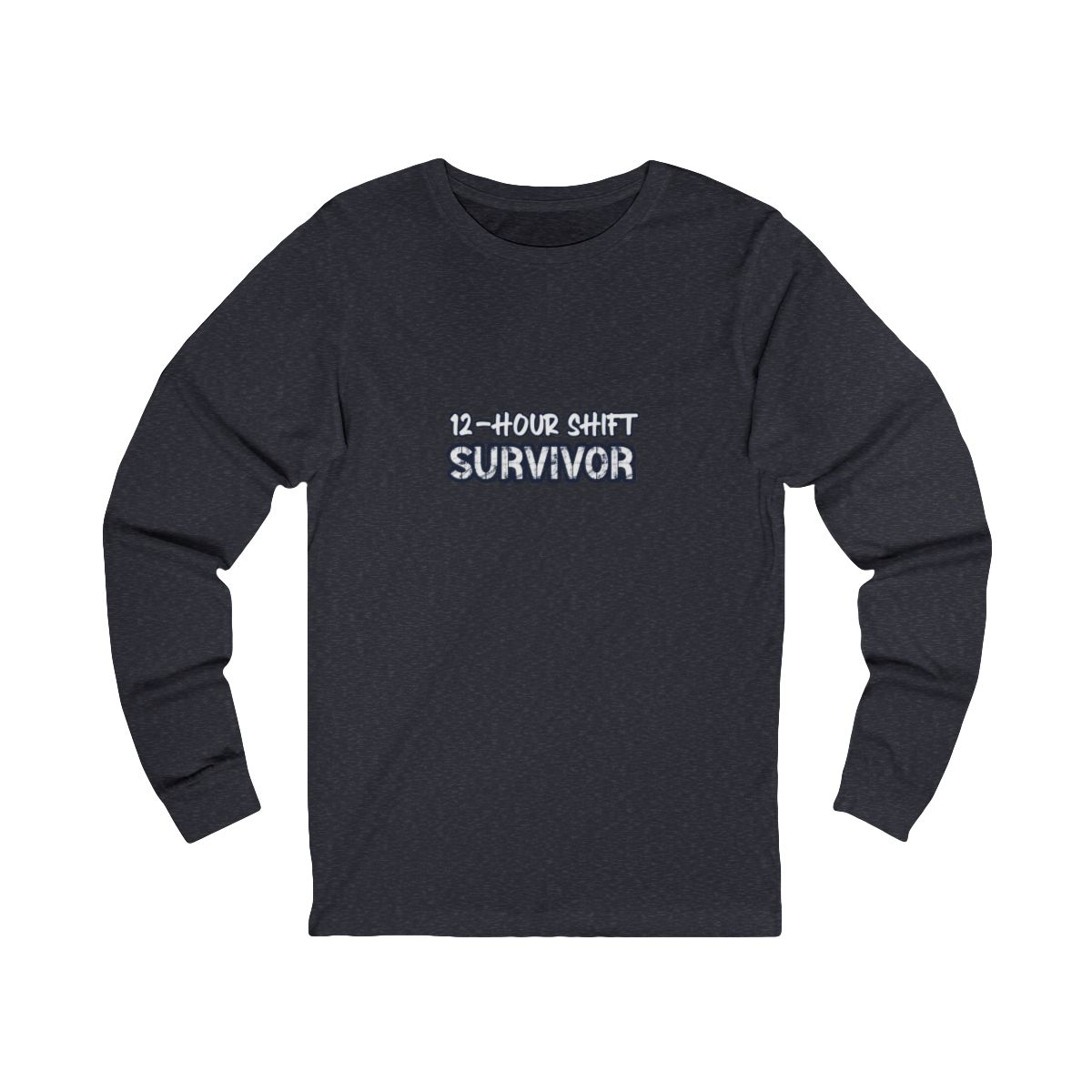 12-Hour Shift Long Sleeve