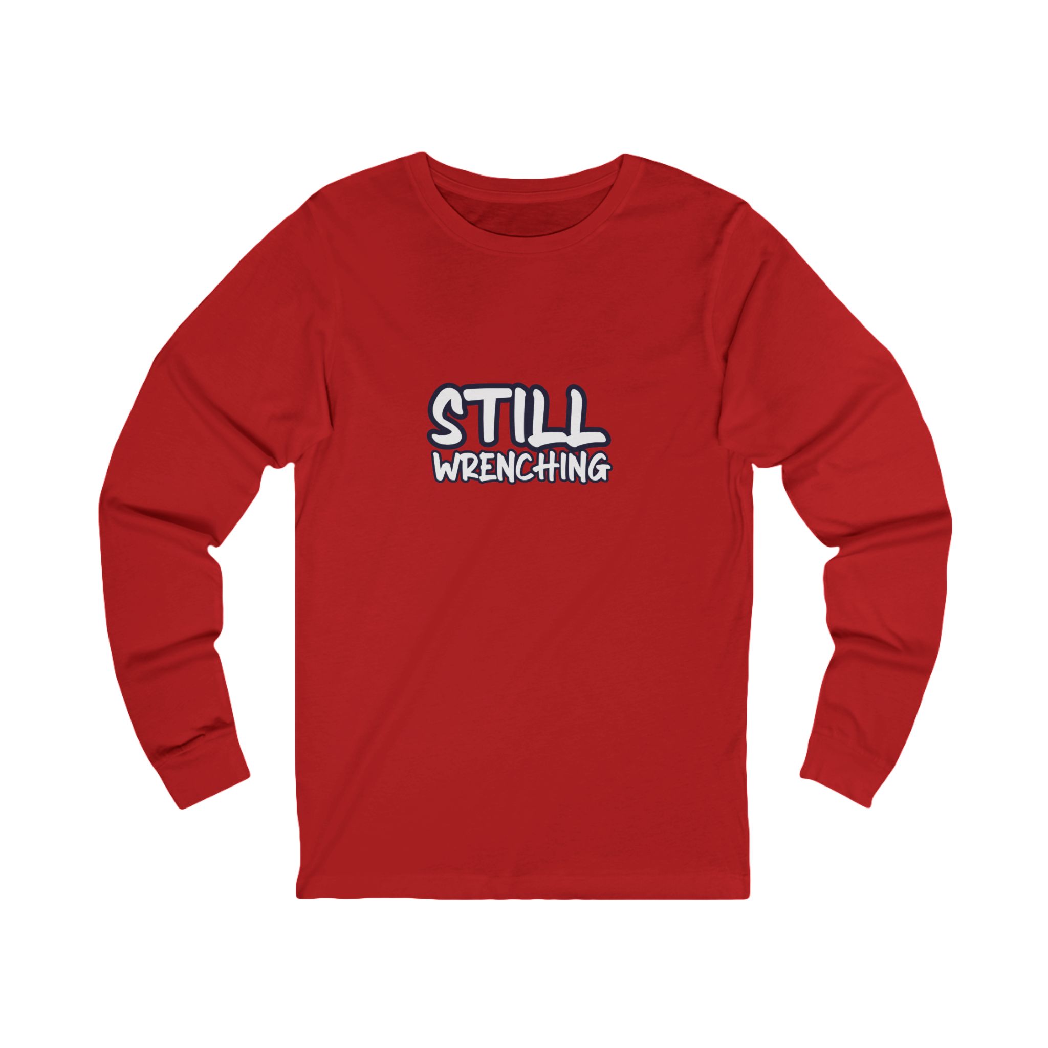 Mechanic Still Wrenching Long Sleeve — Mechanic Gift - Image 13