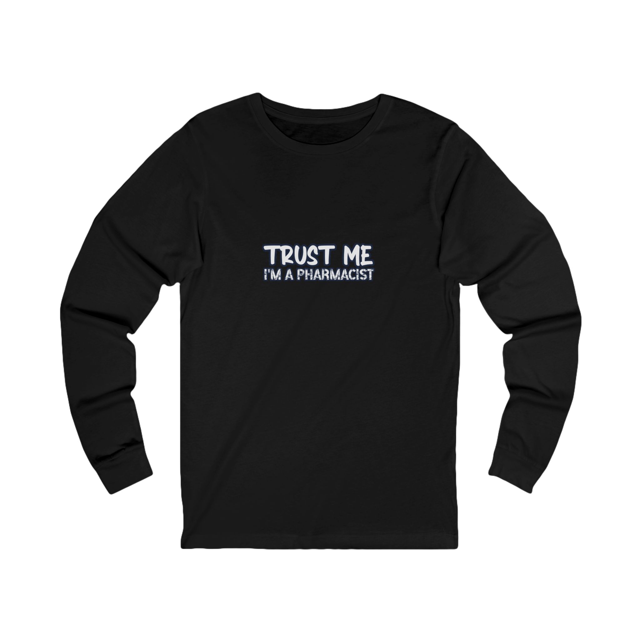 Trust Me Long Sleeve - Image 4