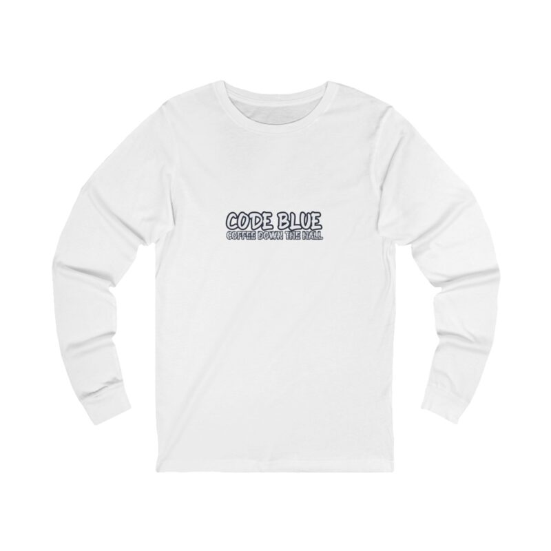Code Blue Coffee Long Sleeve — Nurse Gift