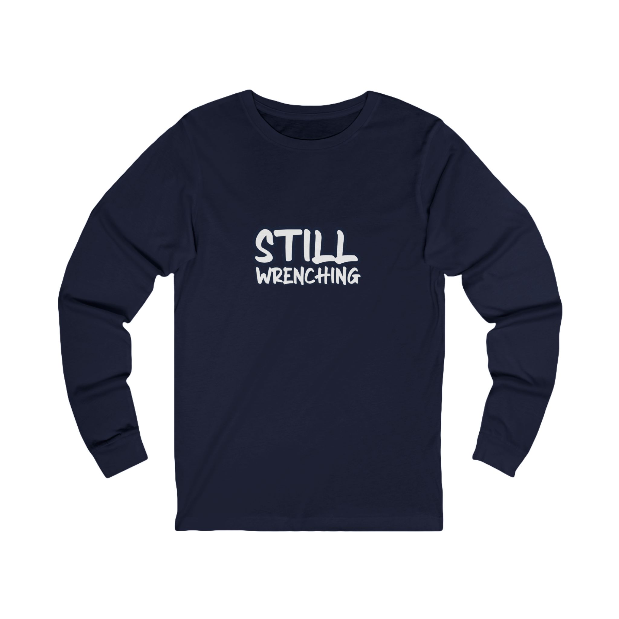 Mechanic Still Wrenching Long Sleeve — Mechanic Gift - Image 10