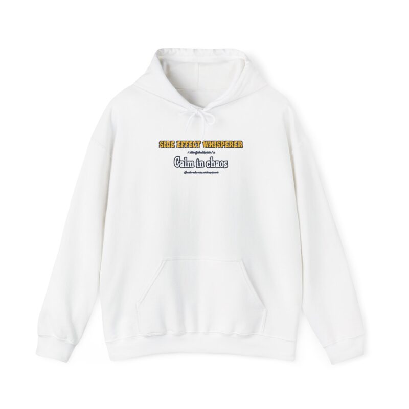 Side Effect Whisperer Hoodie