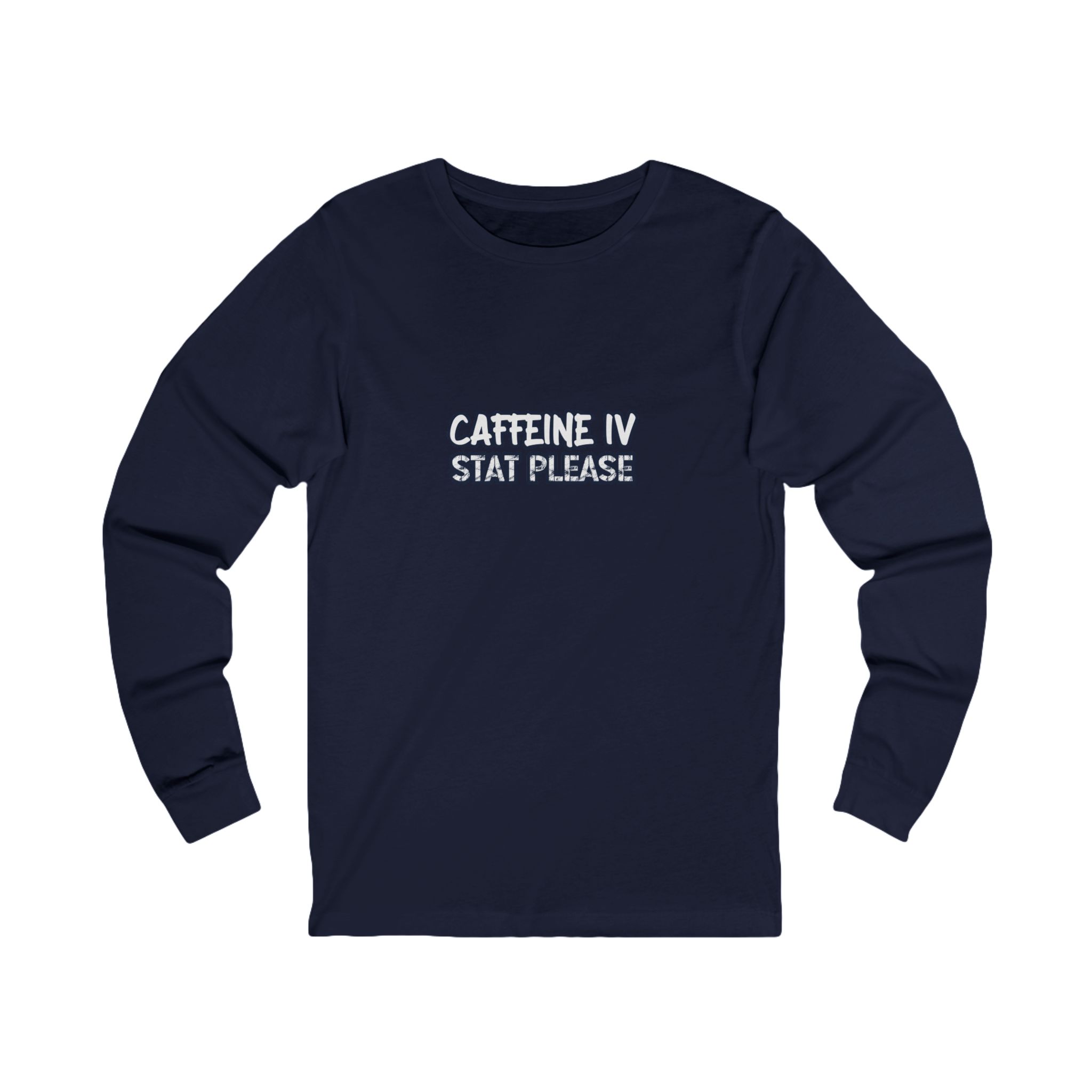 Caffeine IV Long Sleeve — Nurse Gift - Image 10