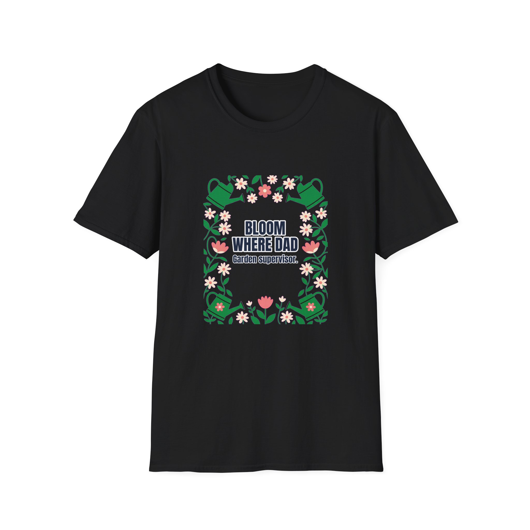 Bloom Where Dad Spring — Dad Gift - Image 7