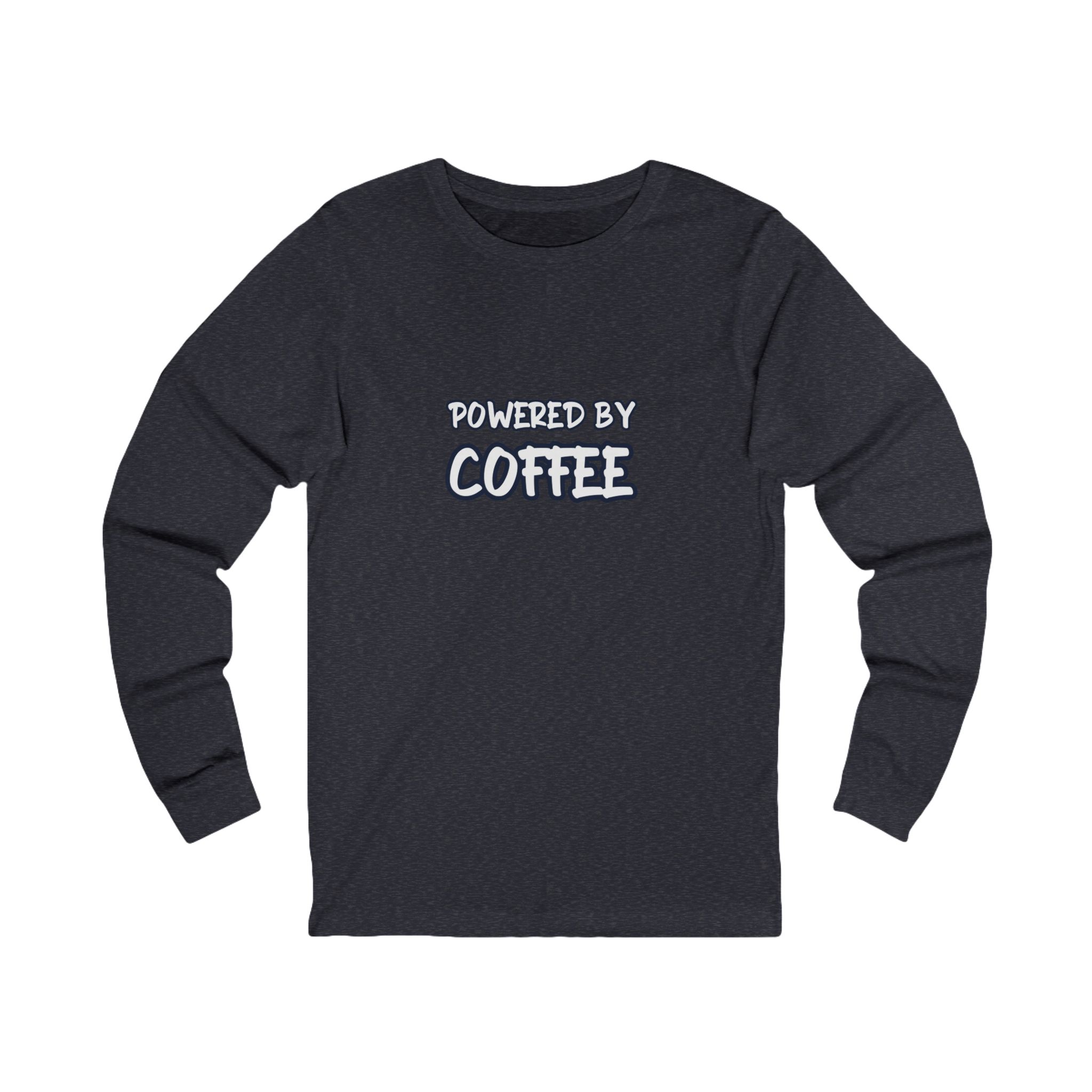 Powered By Coffee Long Sleeve - Image 7