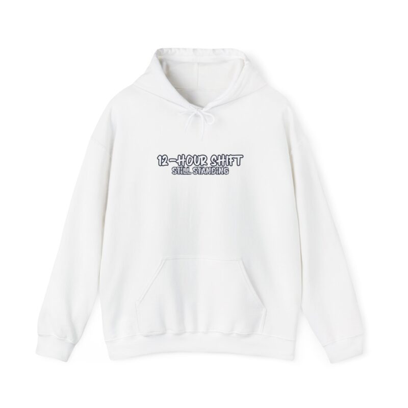 12-Hour Shift Hoodie