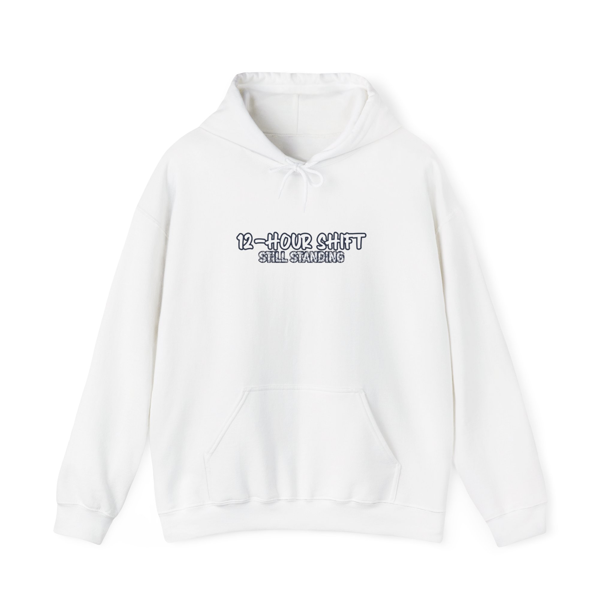 12-Hour Shift Hoodie