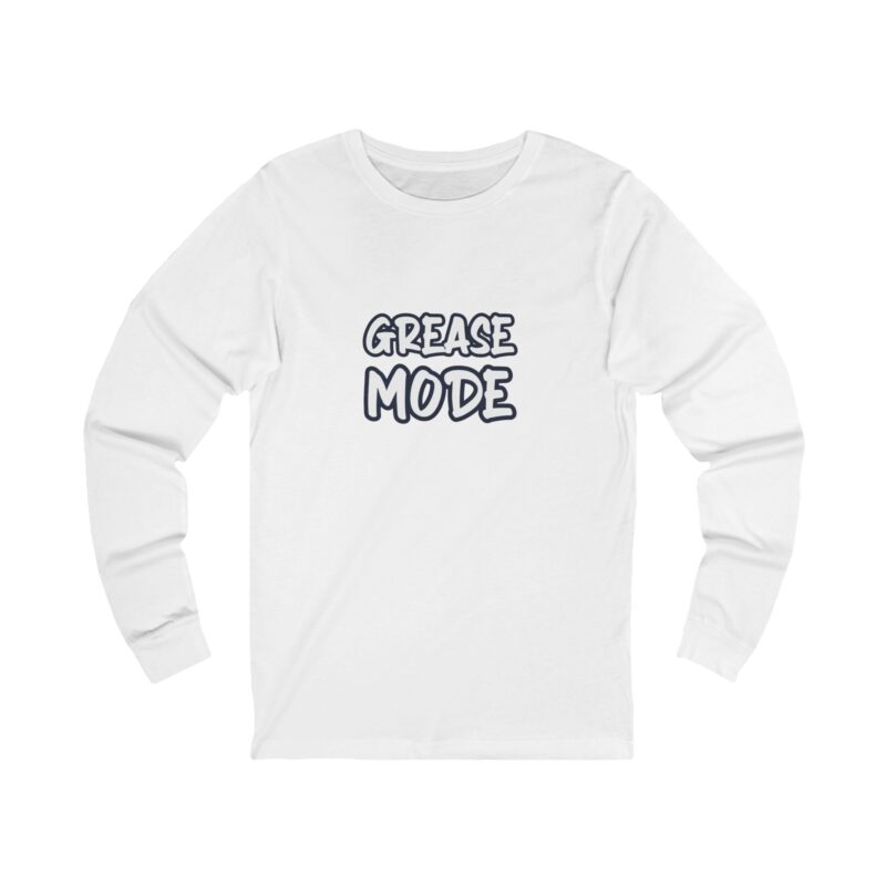 Grease Mode Long Sleeve — Mechanic Gift