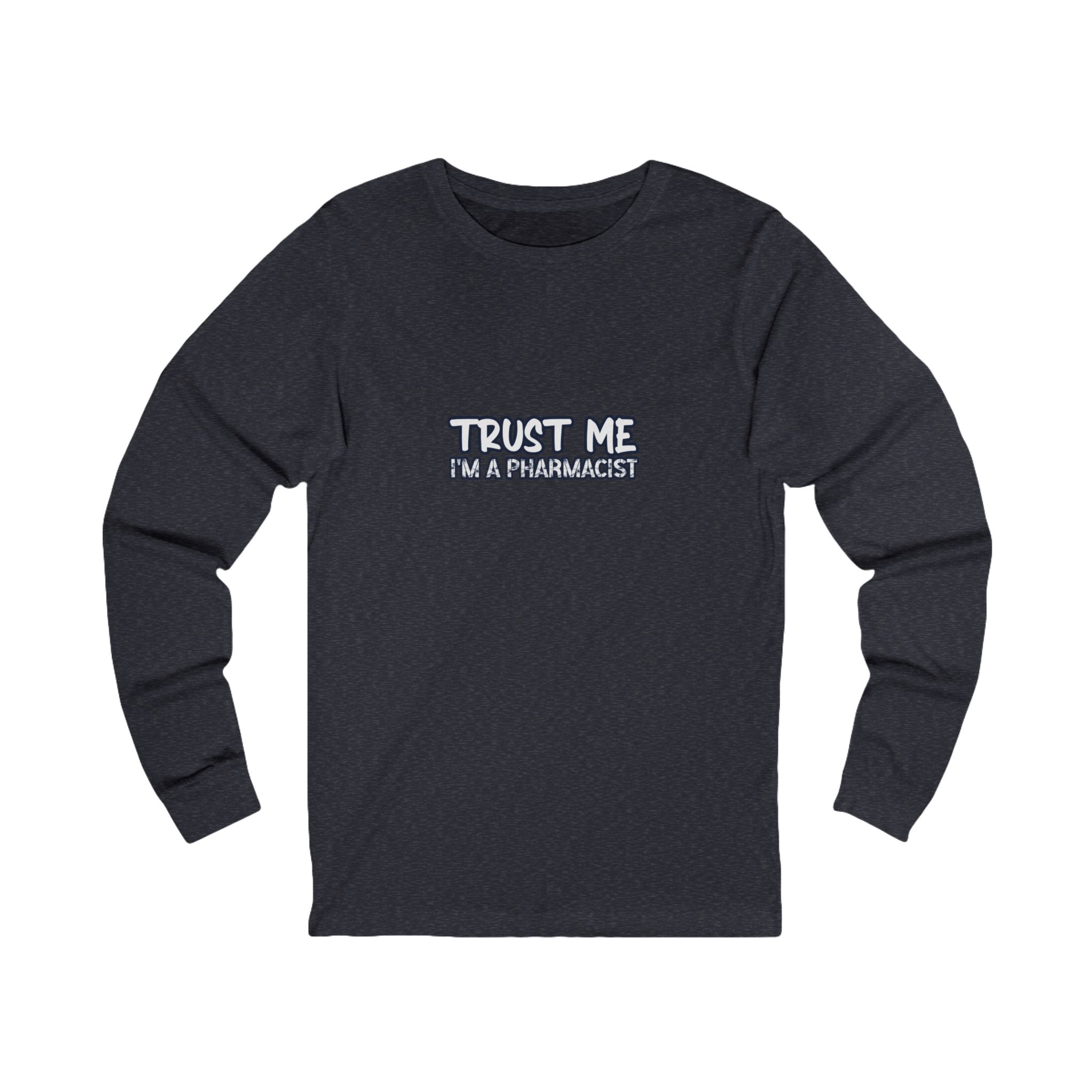 Trust Me Long Sleeve - Image 7