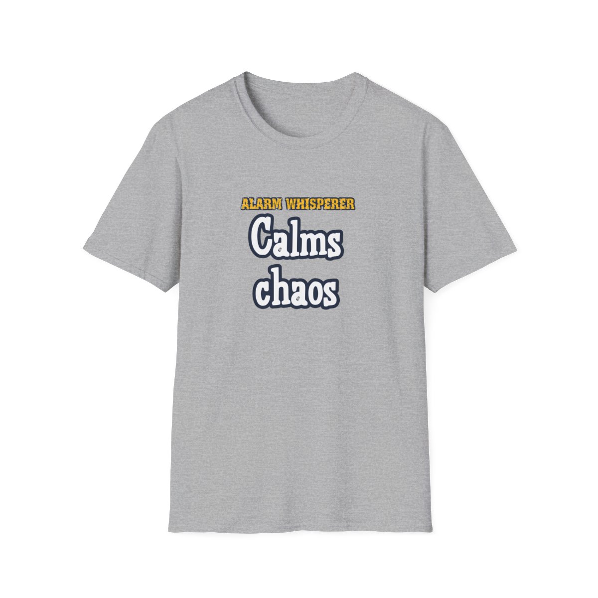 Alarm Whisperer Firefighter Tee