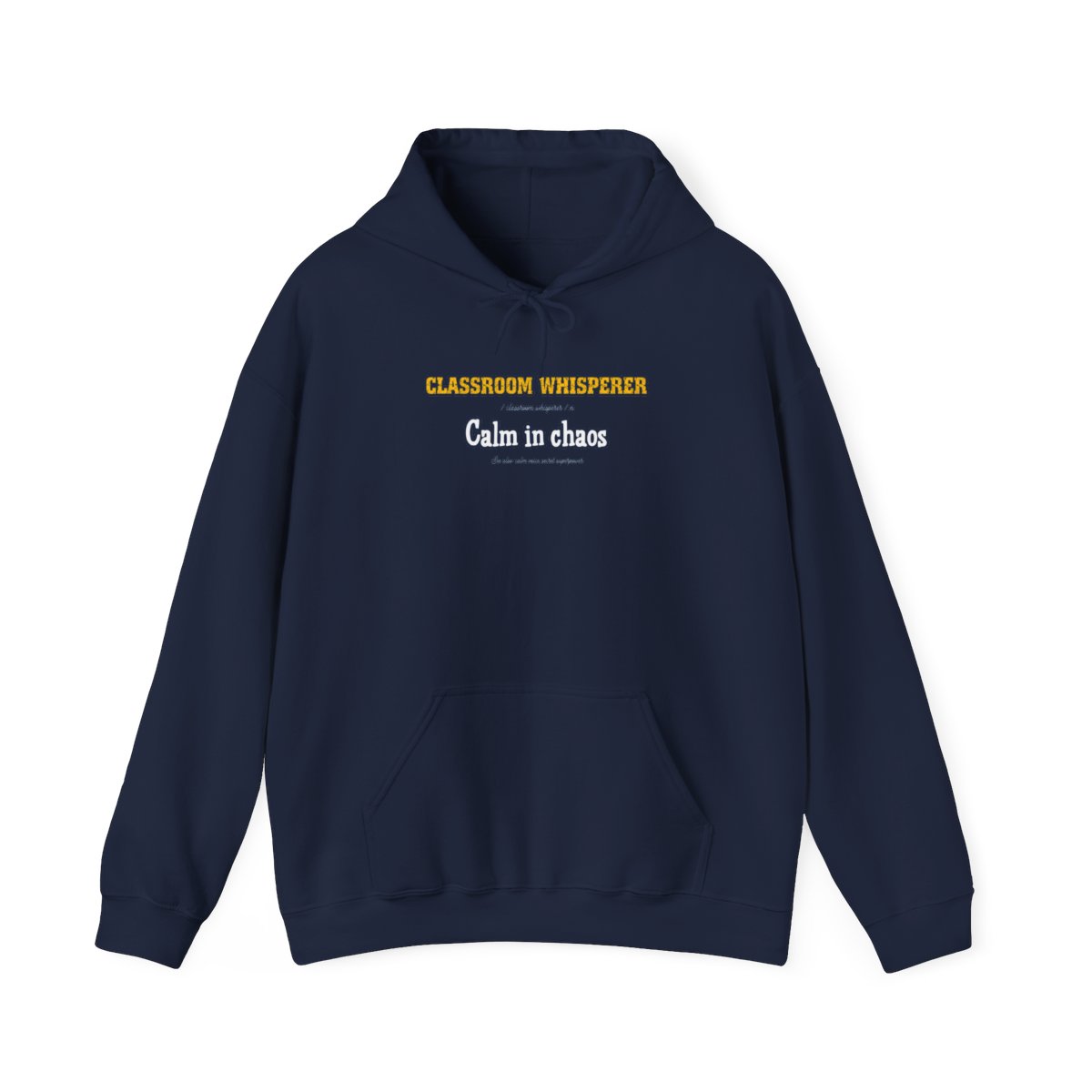 Classroom Whisperer Hoodie