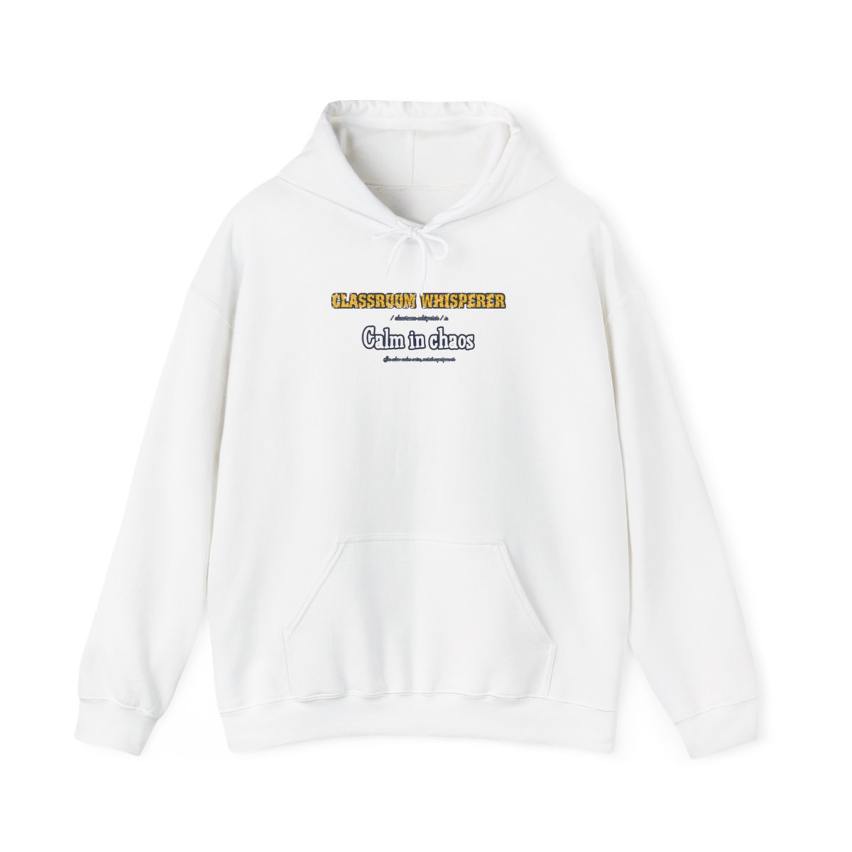 Classroom Whisperer Hoodie