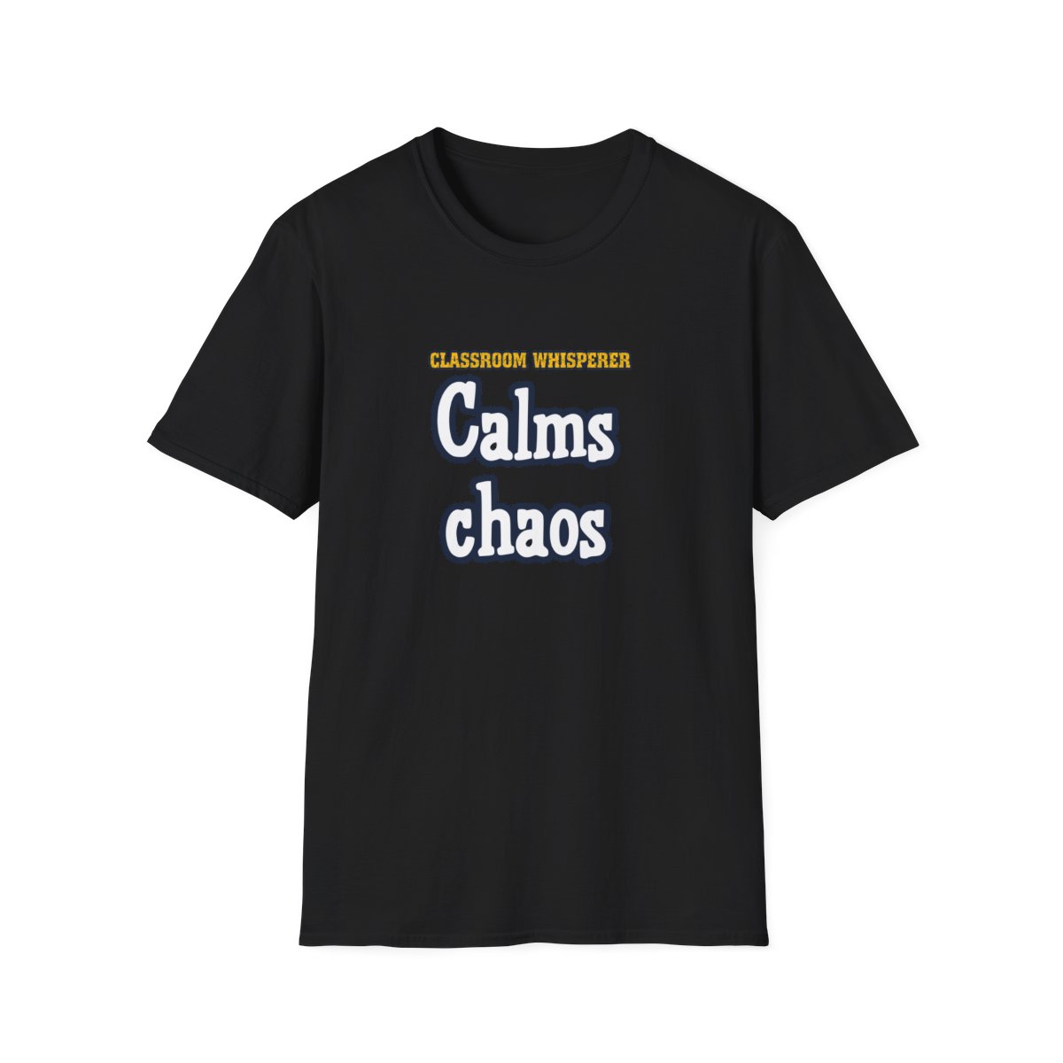 Classroom Whisperer Teacher Tee