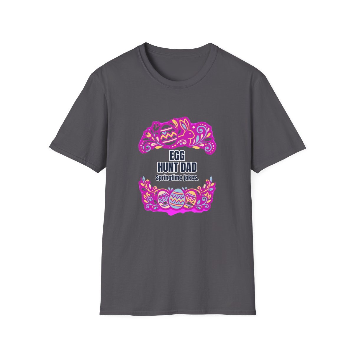 Egg Hunt Dad Dad T-Shirt – Funny Gift for Him