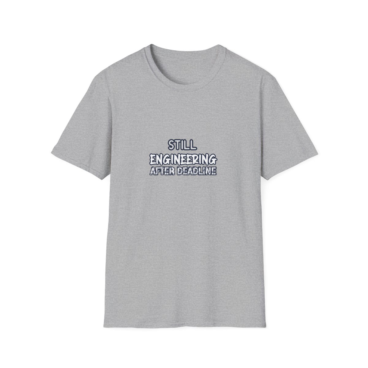 Still Engineering Tee
