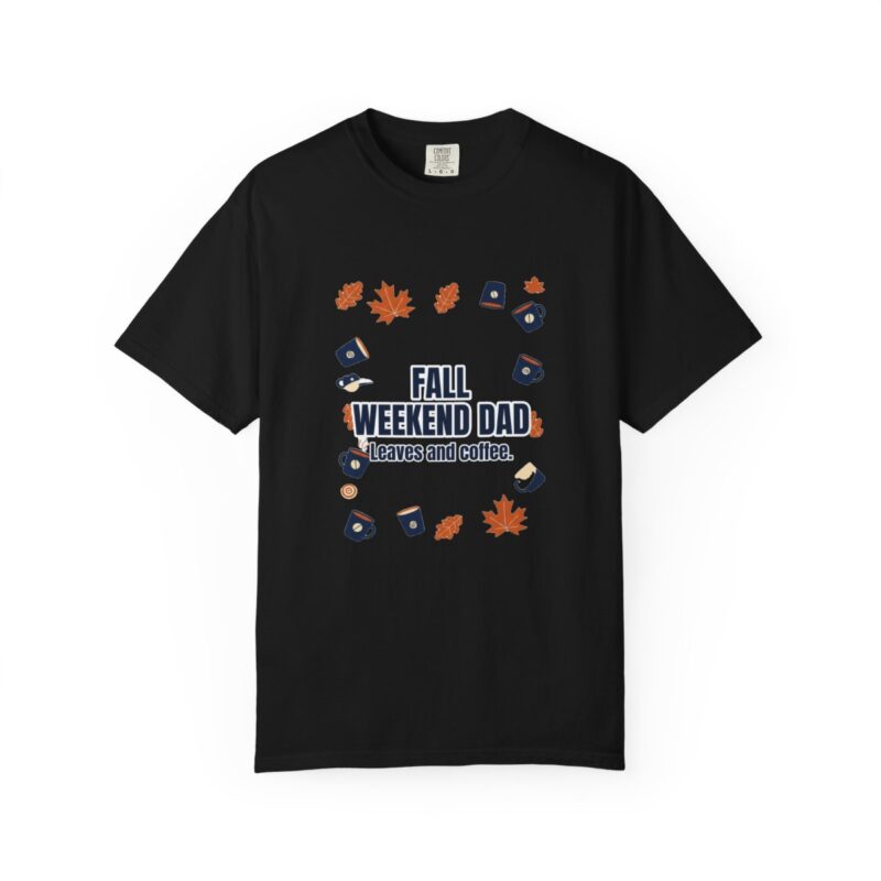 Fall Weekend Dad Dad T-Shirt β Funny Gift for Him