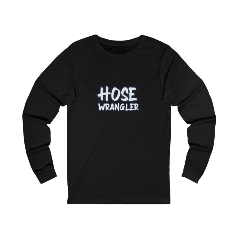 Hose Wrangler Long Sleeve