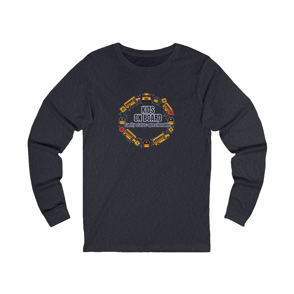Kids On Board Long Sleeve T-Shirt – Funny School Bus Driver Gift