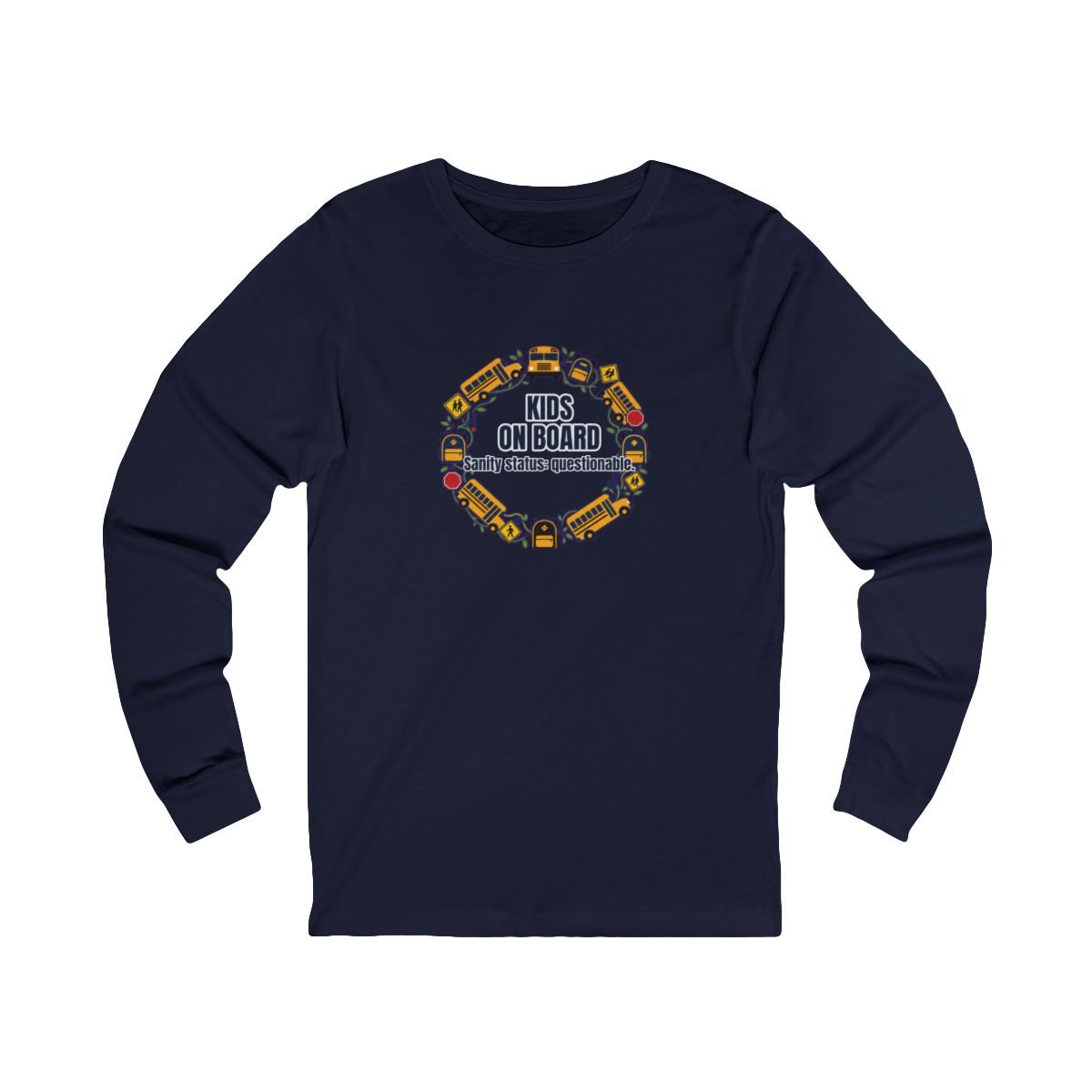 Kids On Board Long Sleeve T-Shirt – Funny School Bus Driver Gift