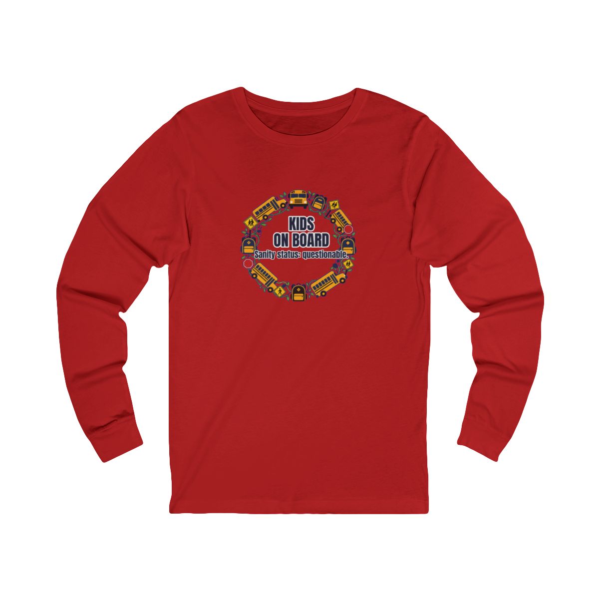 Kids On Board Long Sleeve T-Shirt – Funny School Bus Driver Gift