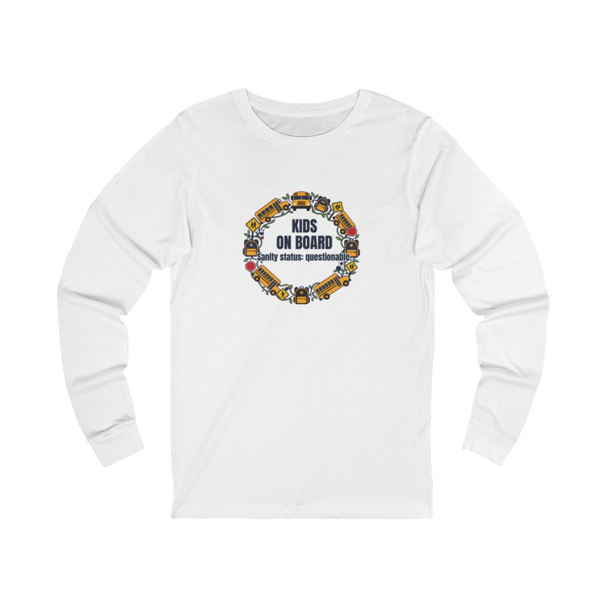 Kids On Board Long Sleeve T-Shirt – Funny School Bus Driver Gift