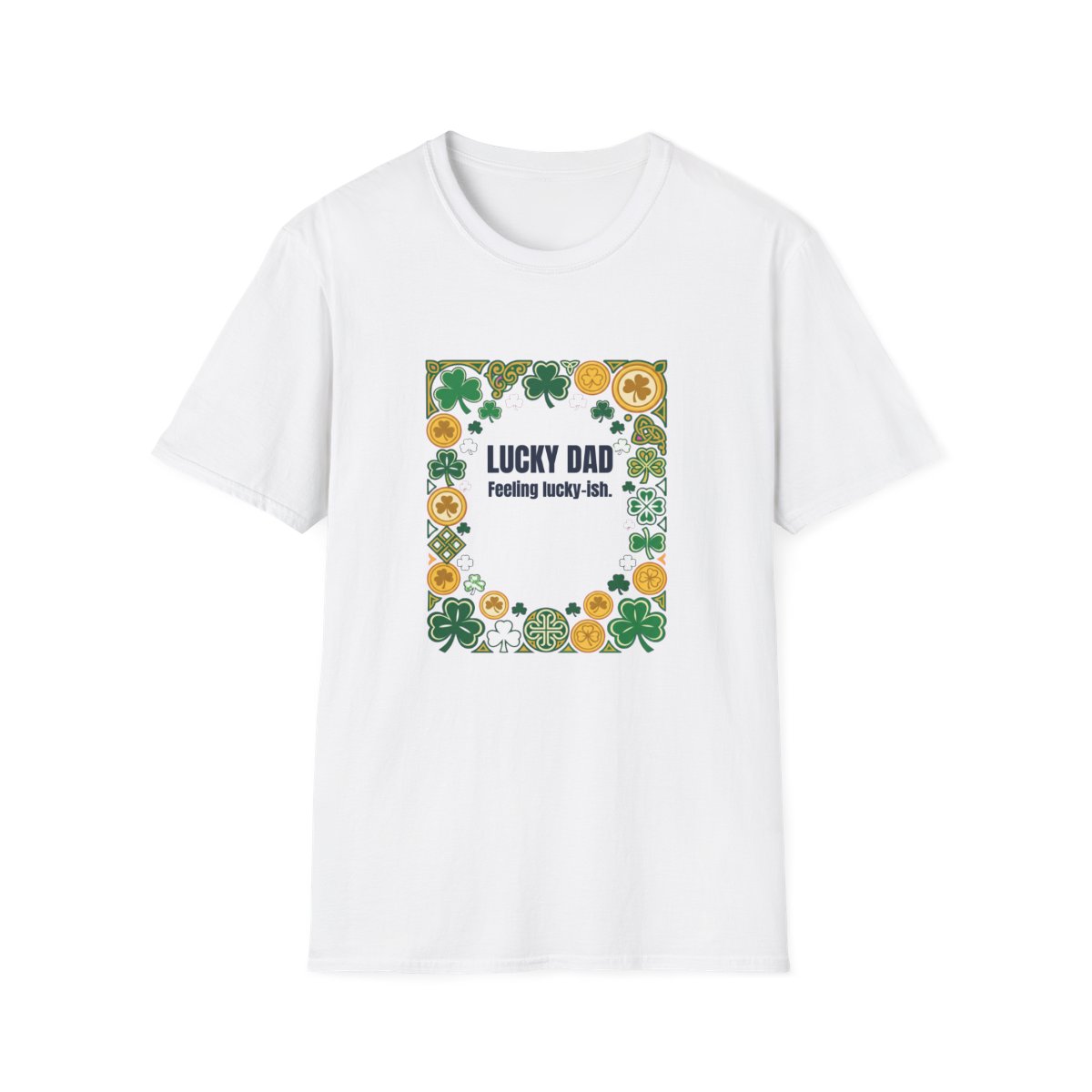 Lucky Dad Dad T-Shirt – Funny Gift for Him