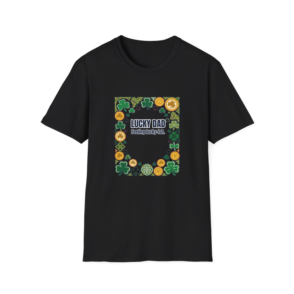 Lucky Dad Dad T-Shirt – Funny Gift for Him