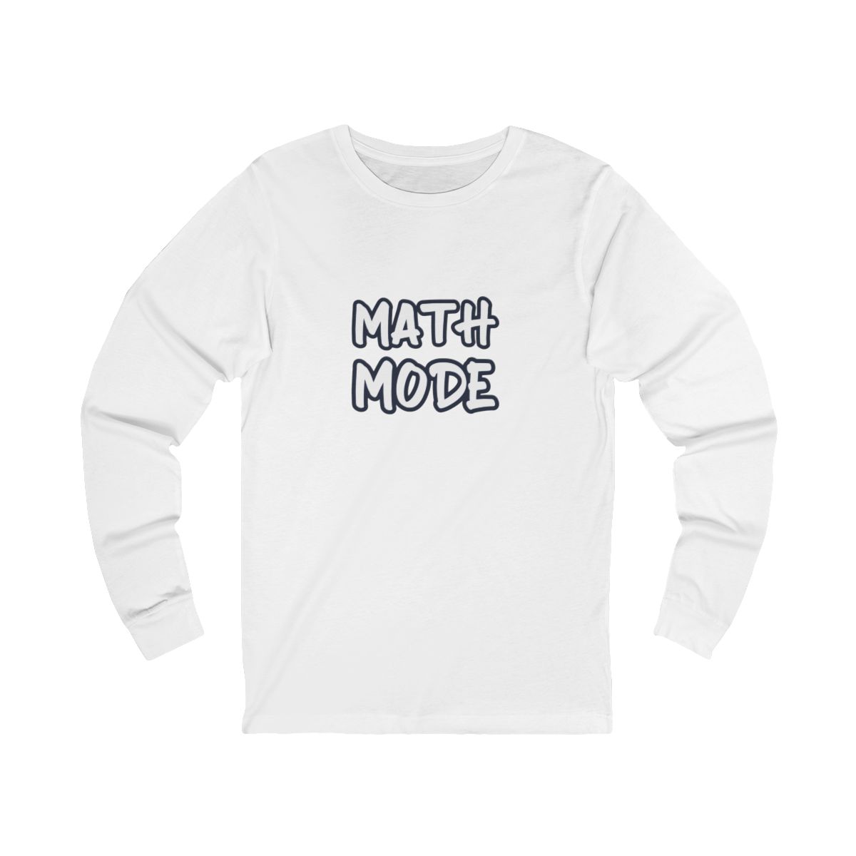 Math Mode Long Sleeve