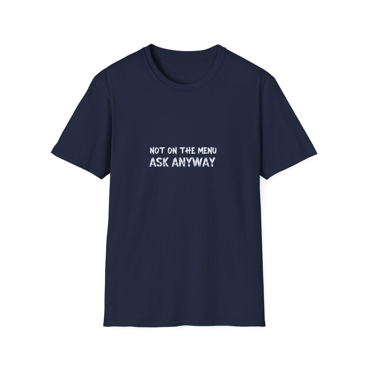 Not On The Menu Tee