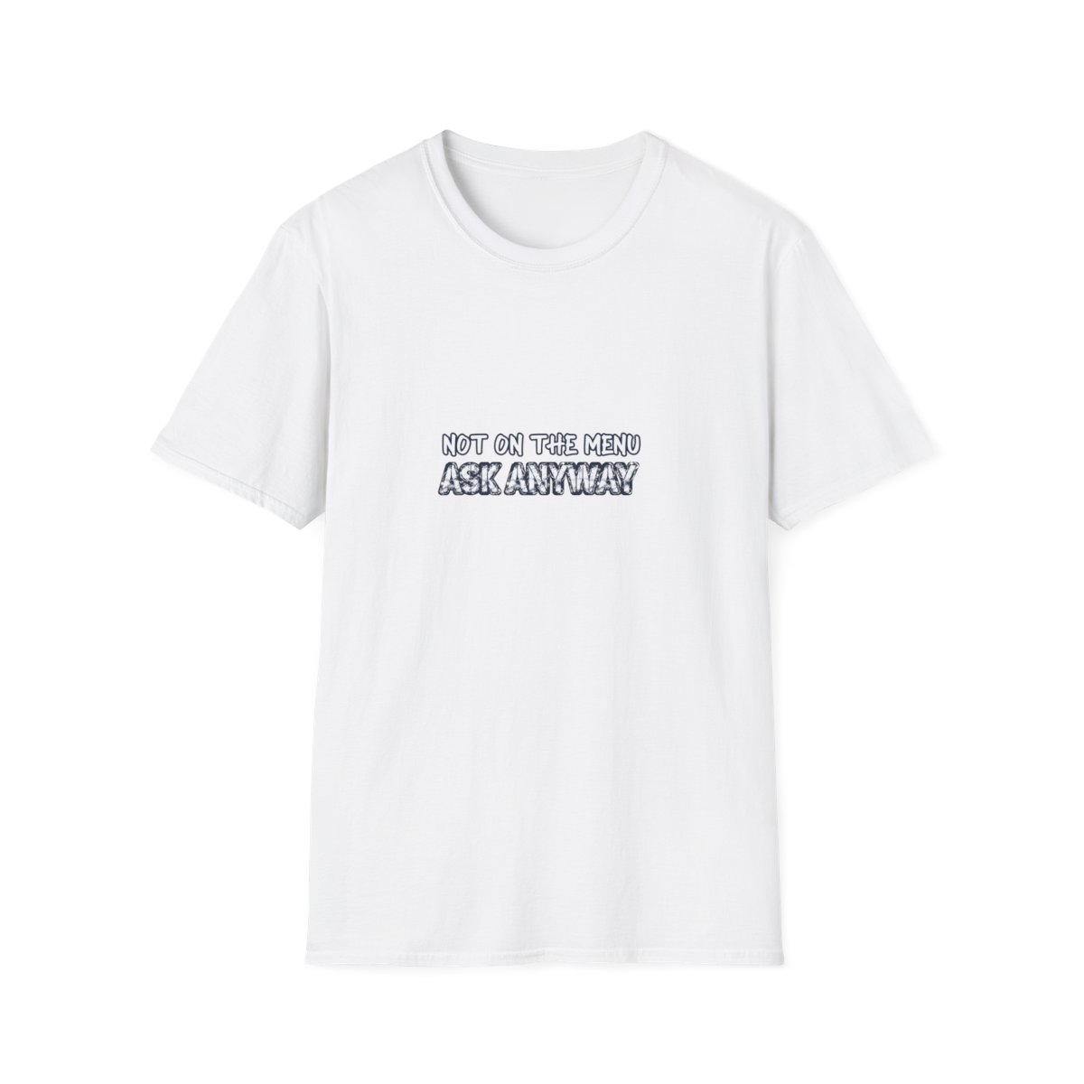 Not On The Menu Tee
