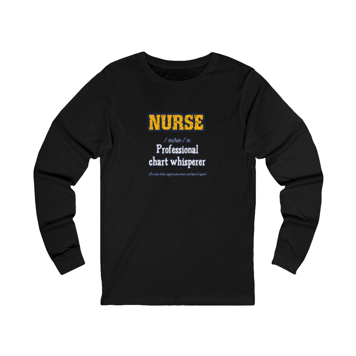 Nurse Definition Long Sleeve