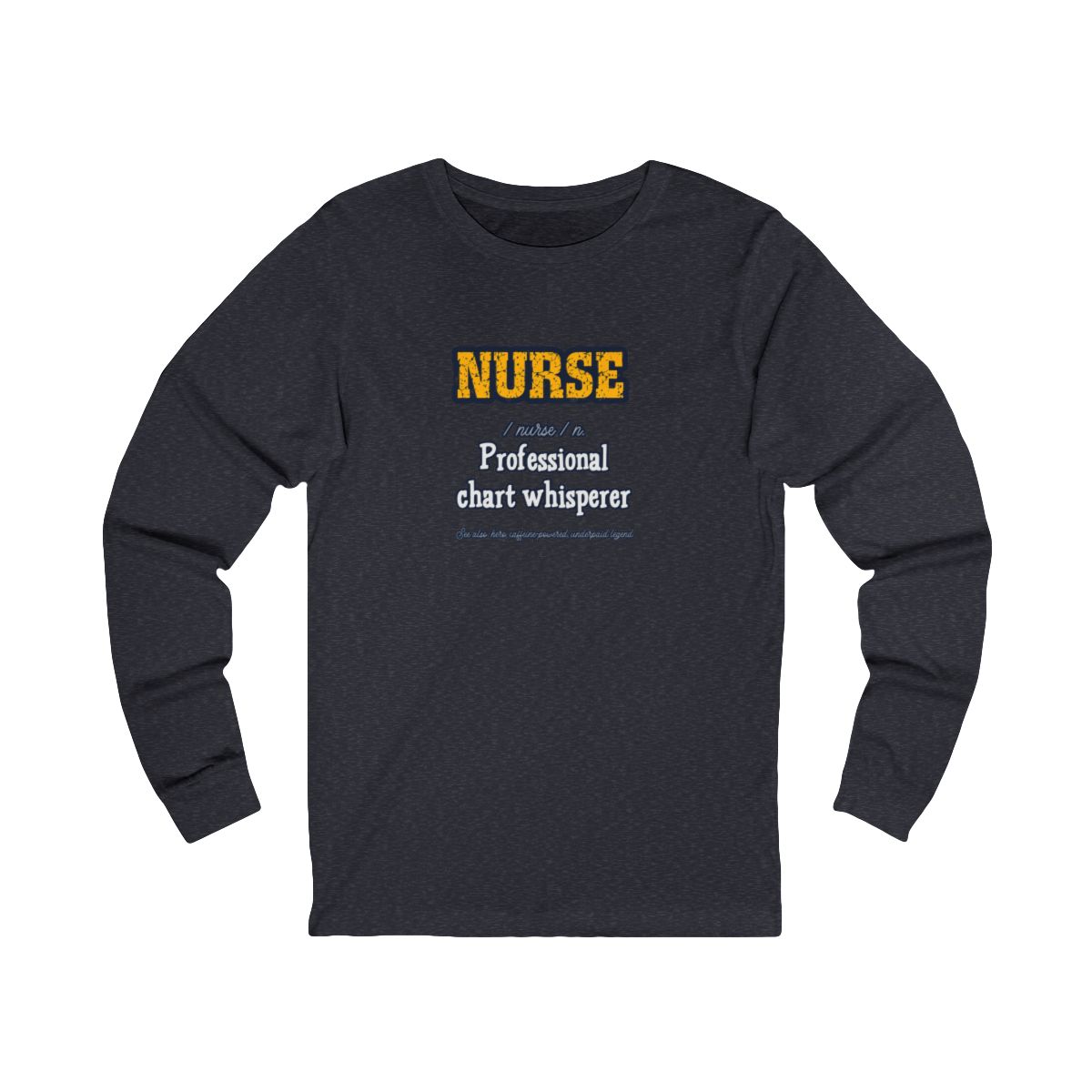 Nurse Definition Long Sleeve