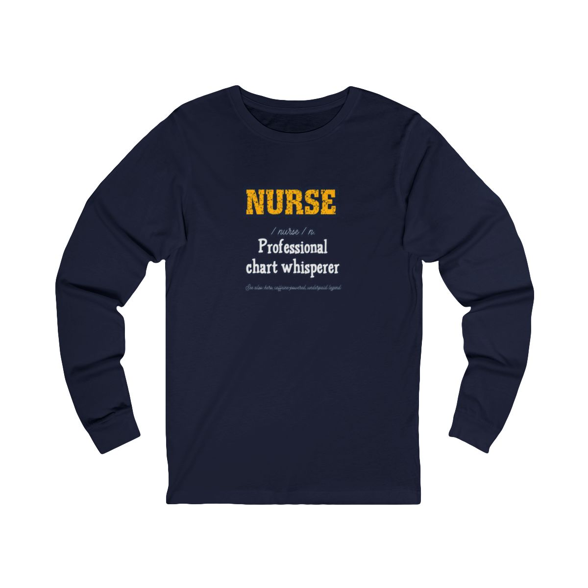 Nurse Definition Long Sleeve