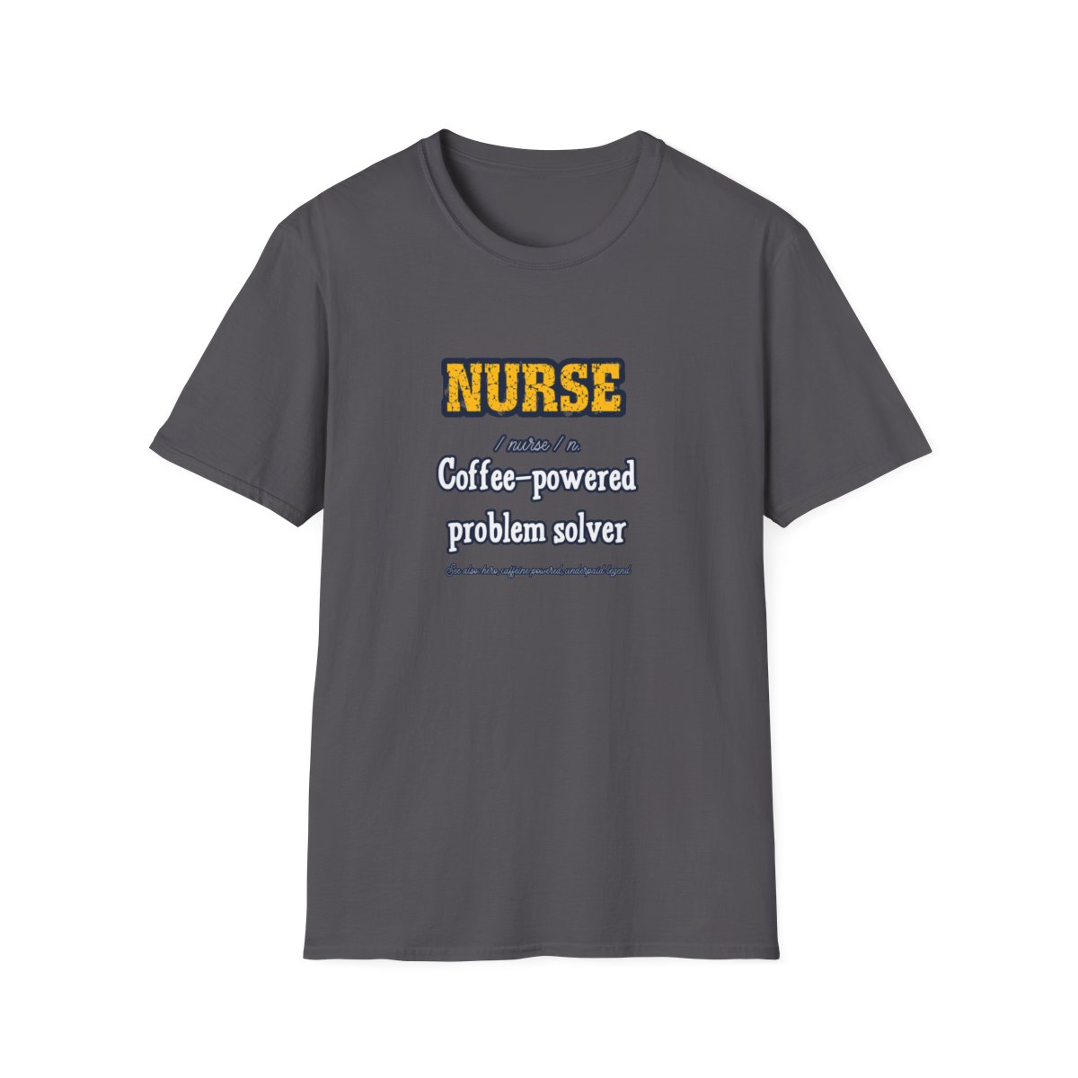 Nurse Definition Tee