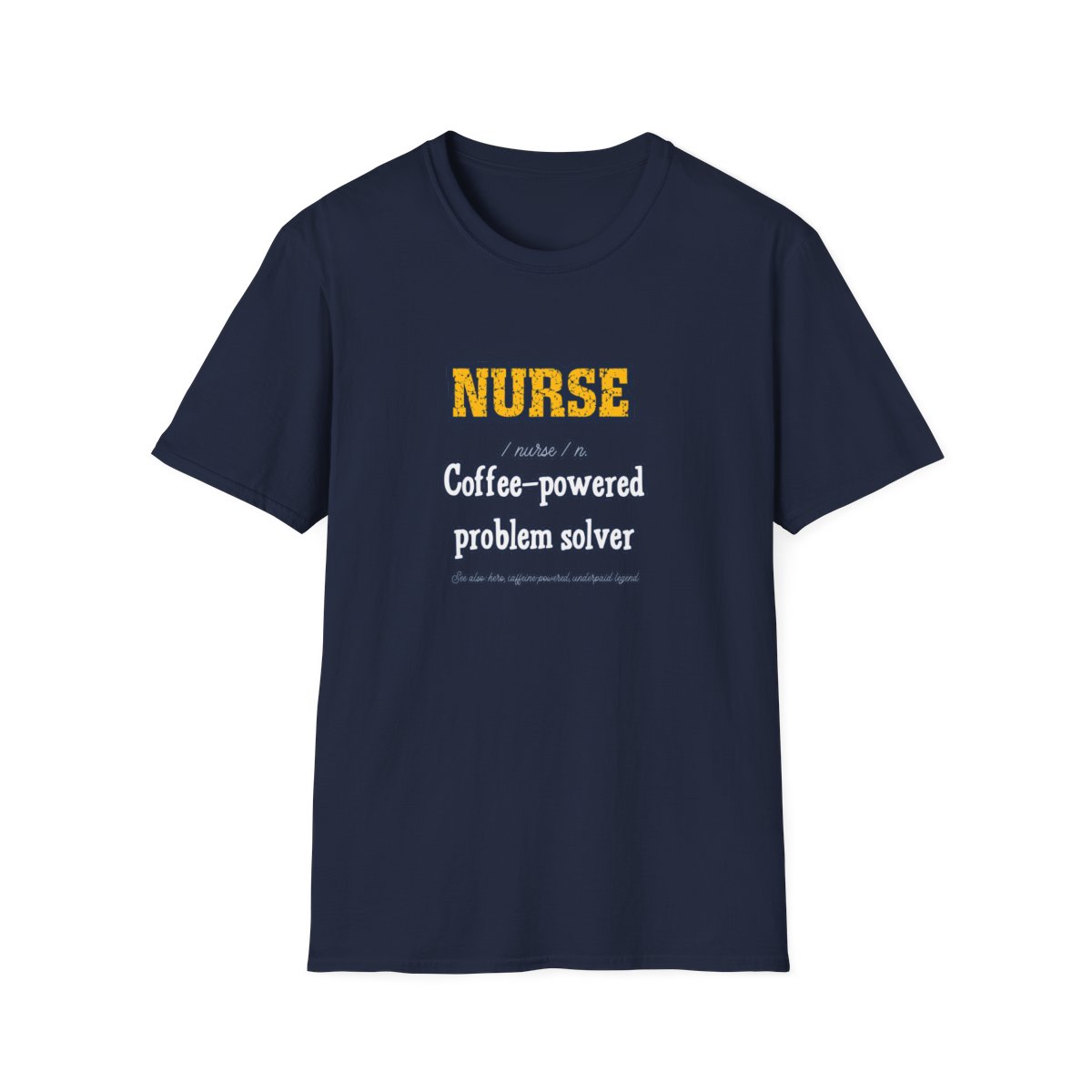 Nurse Definition Tee