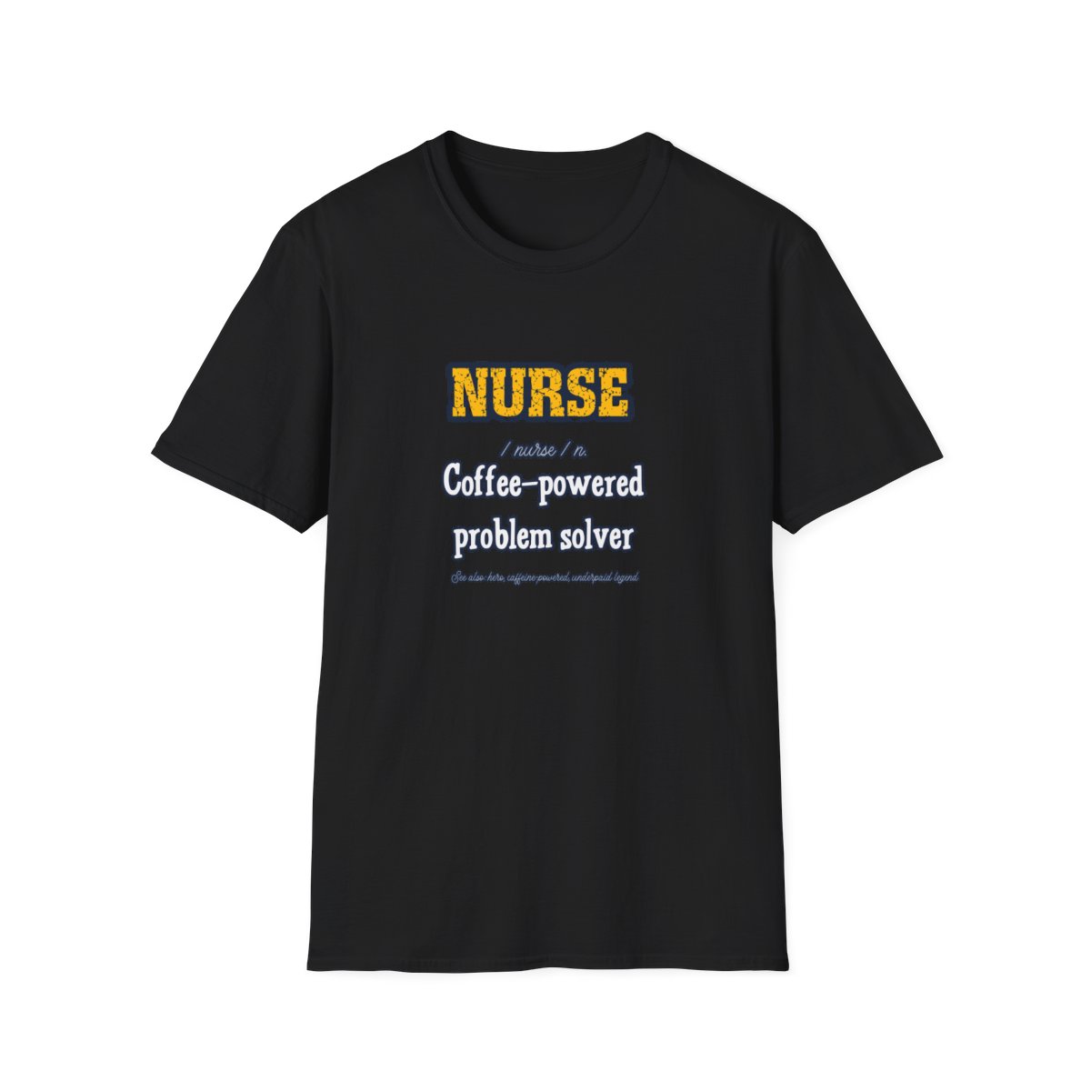 Nurse Definition Tee
