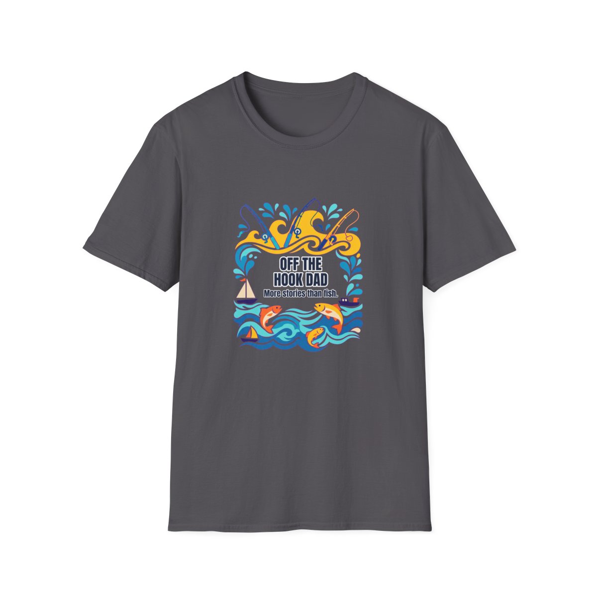 Off The Hook Dad Dad T-Shirt – Funny Gift for Him