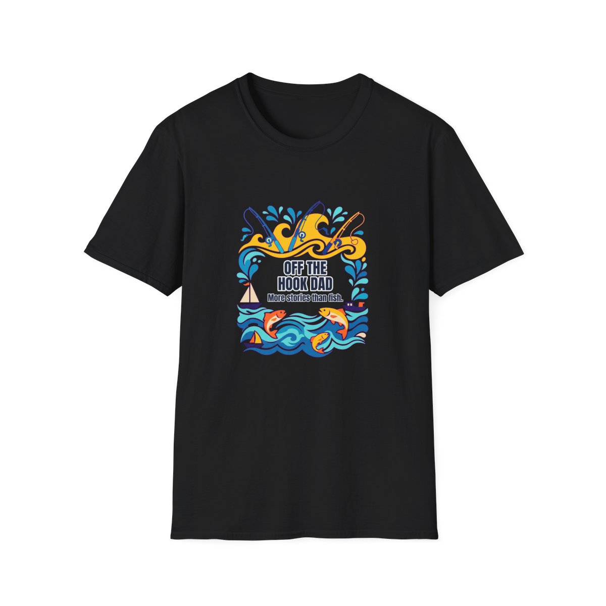 Off The Hook Dad Dad T-Shirt – Funny Gift for Him