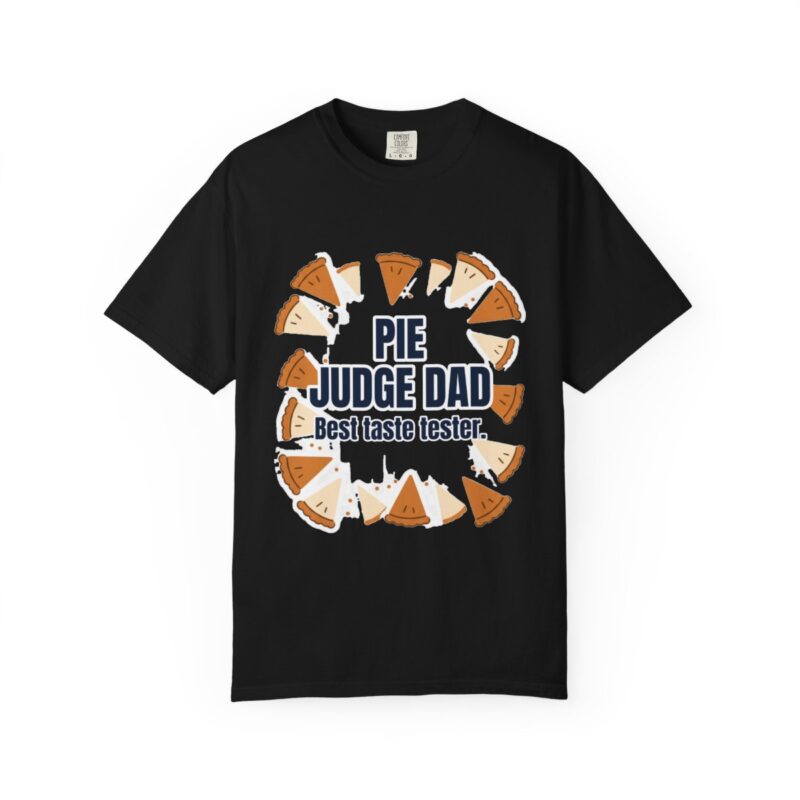 Pie Judge Dad Dad T-Shirt – Funny Gift for Him