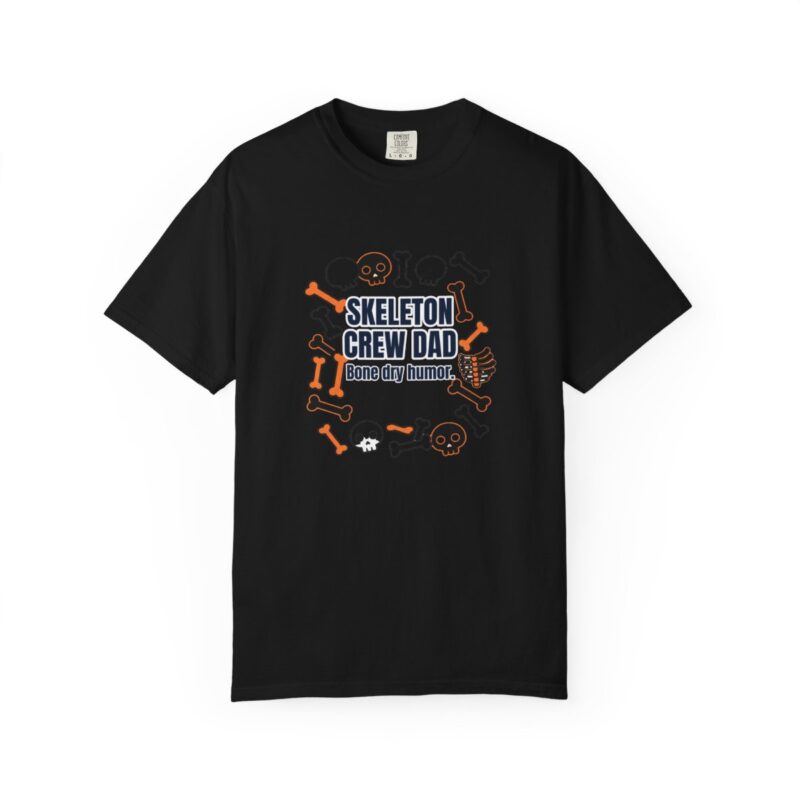 Skeleton Crew Dad Dad T-Shirt – Funny Gift for Him