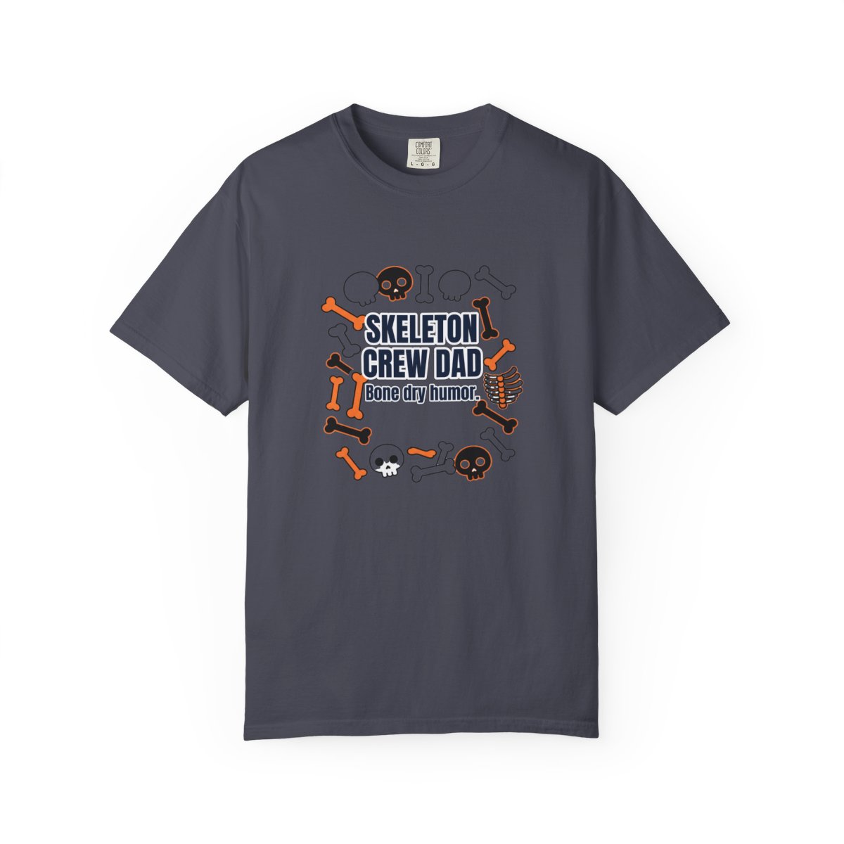Skeleton Crew Dad Dad T-Shirt – Funny Gift for Him
