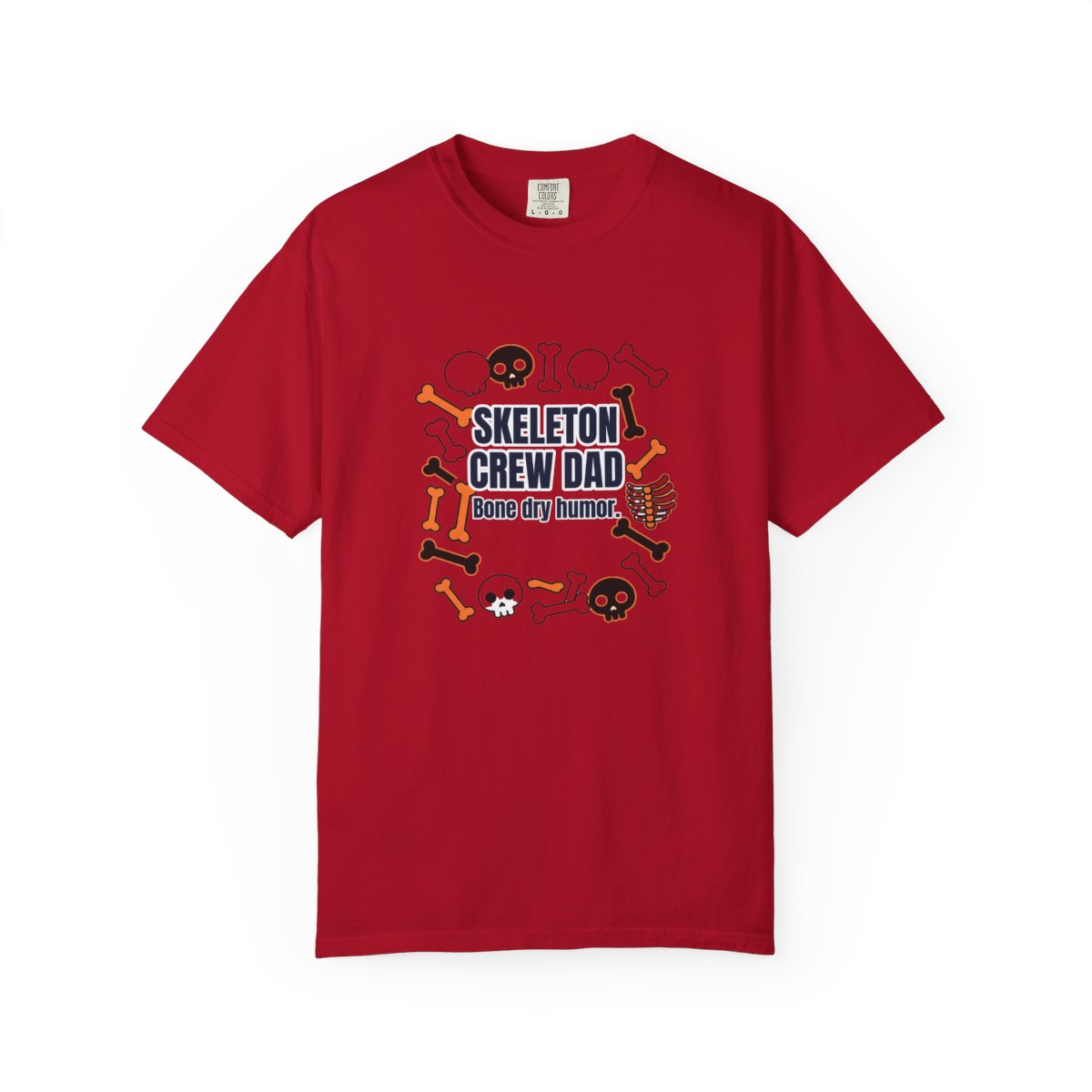 Skeleton Crew Dad Dad T-Shirt – Funny Gift for Him