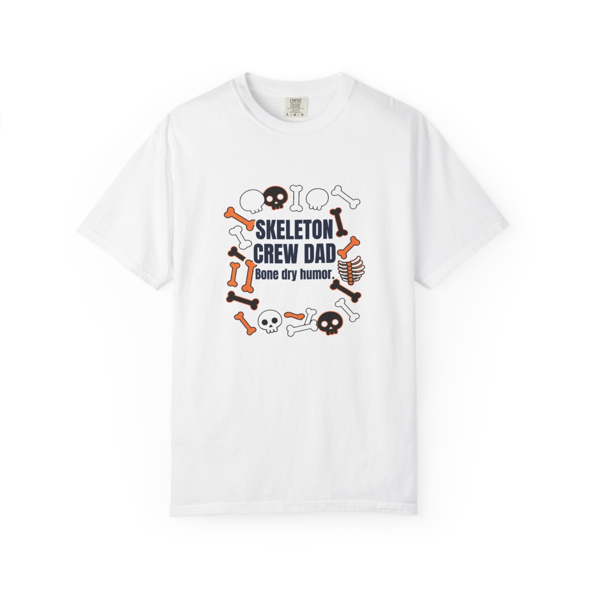 Skeleton Crew Dad Dad T-Shirt – Funny Gift for Him