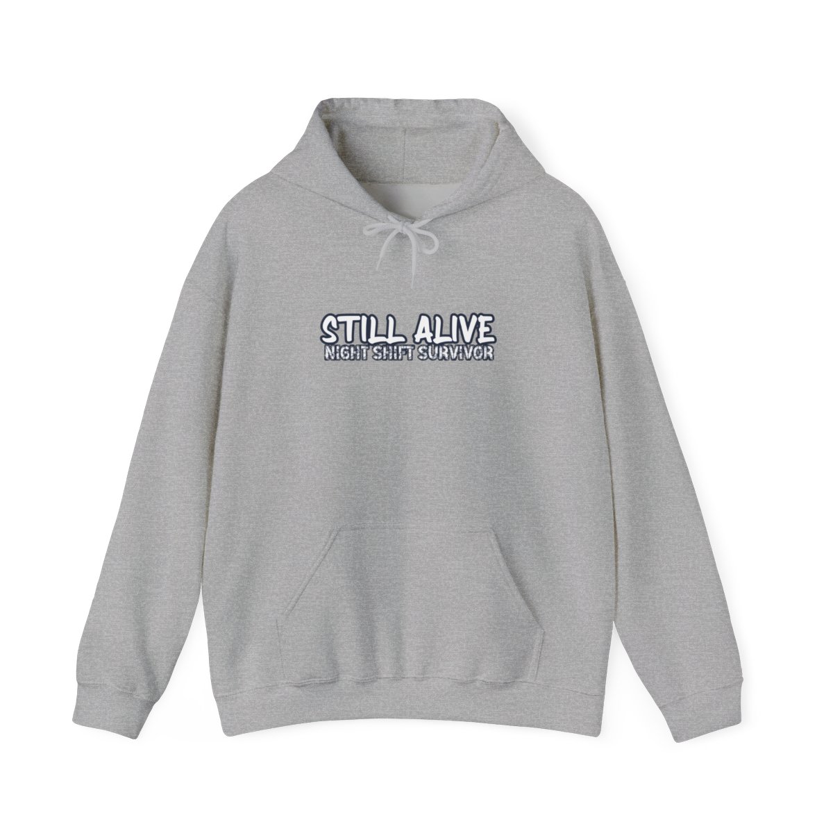 Still Alive Hoodie