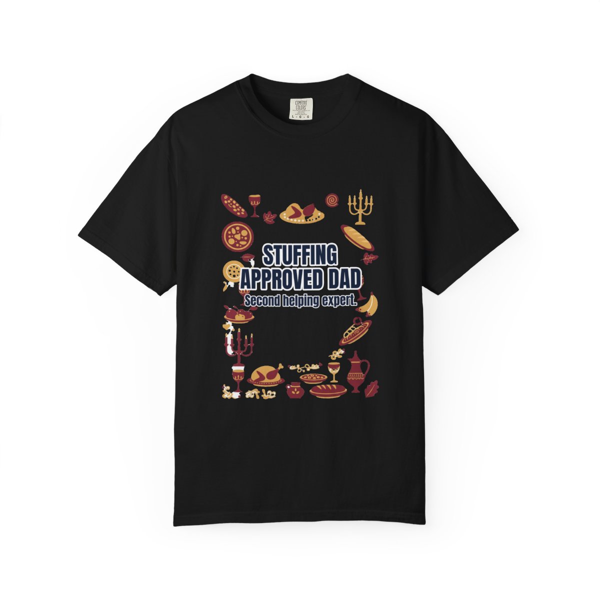 Stuffing Approved Dad Dad T-Shirt – Funny Gift for Him