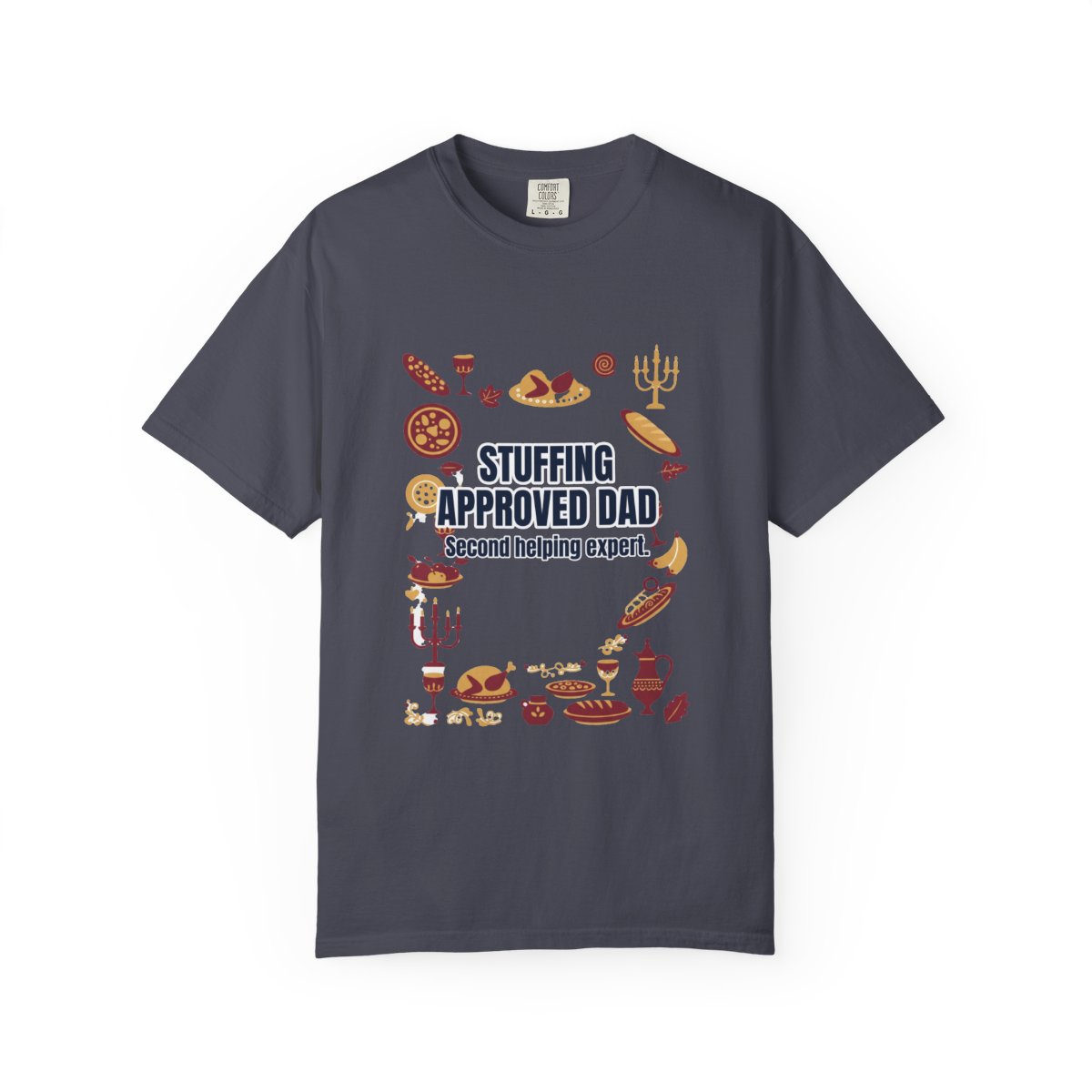 Stuffing Approved Dad Dad T-Shirt – Funny Gift for Him