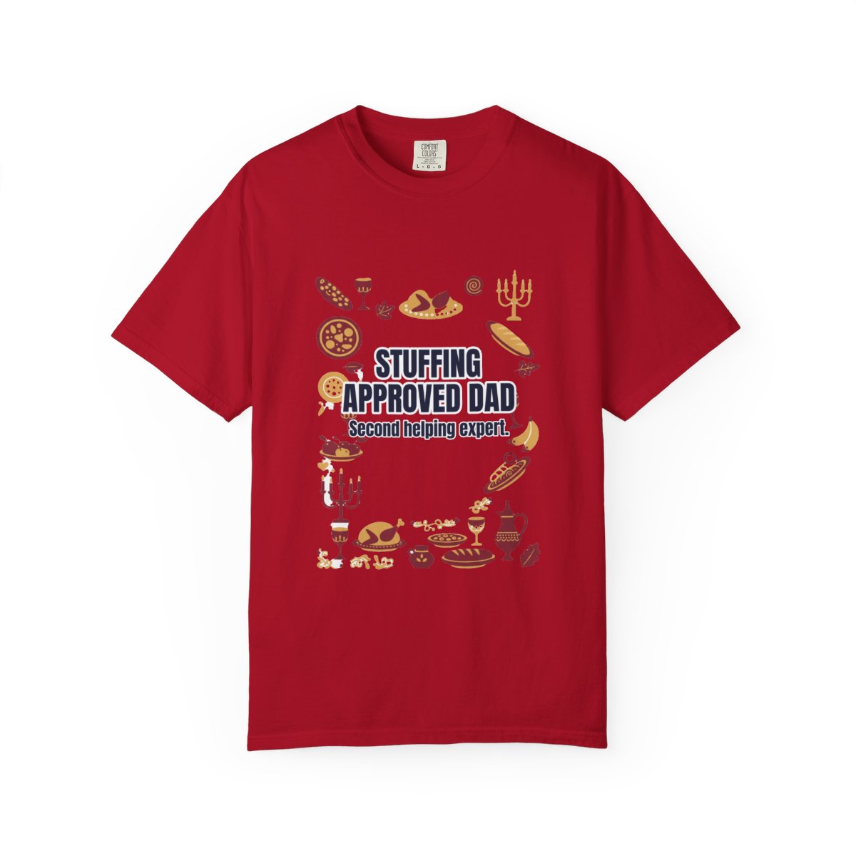Stuffing Approved Dad Dad T-Shirt – Funny Gift for Him