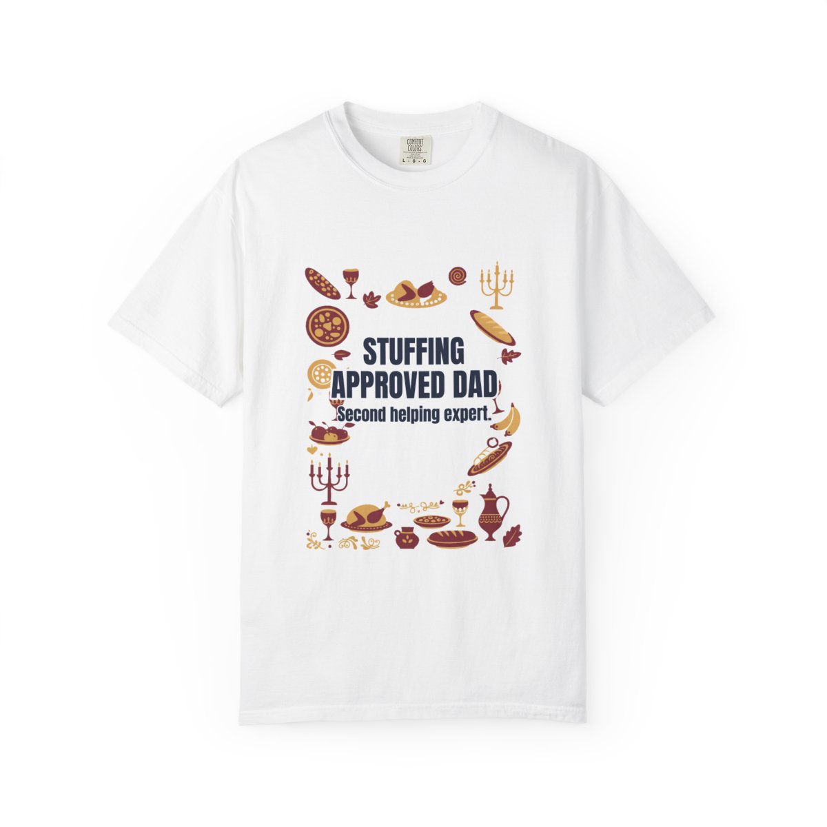 Stuffing Approved Dad Dad T-Shirt – Funny Gift for Him